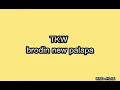 Download Lagu TKW - BRODIN NEW PALAPA