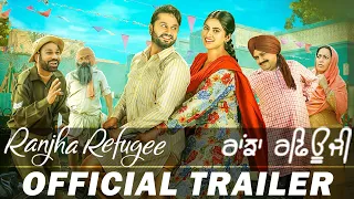 Ranjha Refugee ( Official Trailer ) - Roshan Prince , Saanvi Dhiman,  | Rel. On 26 Oct