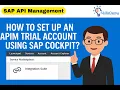 How to Set Up API Management in SAP BTP Trial Step by Step APIM CPI Integration