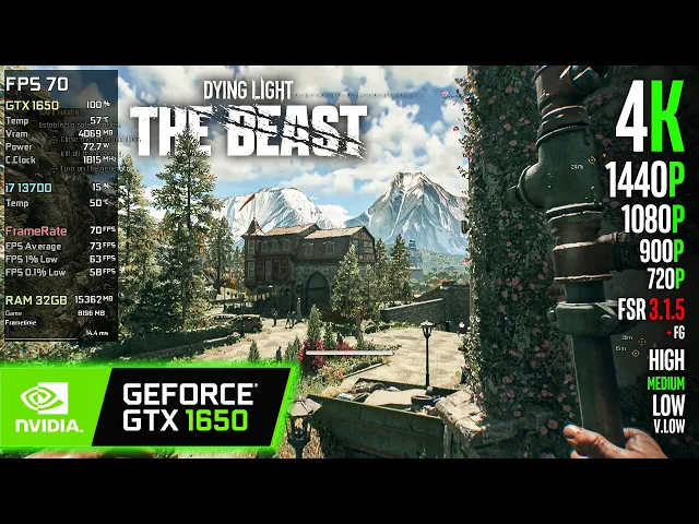 GTX 1650 | Dying Light: The Beast - 4K, 1440p, 1080p, 900p, 720p, FSR 3.1.5 + FG - High, Medium, Low