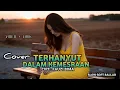 Lagu TERHANYUT DALAM KEMESRAAN - IKKE NURJANNAH COVER (VIDEO + LIRIK) DADEF OFFICIAL