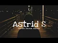 Download Lagu Astrid s - Dance Dance Dance (Lyrics)