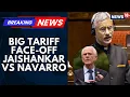 Download Lagu India-U.S. Trade Clash Updates: Jaishankar Responds to Navarro’s Tariff Onslaught | Trump-Modi