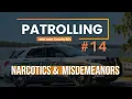 Patrolling - Episode 14