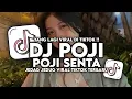 Download Lagu DJ POJI POJI POJI SENTA JEDAG JEDUG VIRAL TIKTOK TERBARU 2025