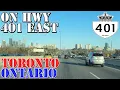 ON 401 East - BUSIEST Highway in North Armerica