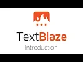 Text Blaze Introduction