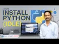 How to Install Python IDLE - Step-by-Step Guide for Beginners Python IDLE Tutorial