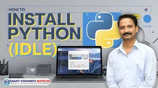 How to Install Python IDLE - Step-by-Step Guide for Beginners Python IDLE Tutorial