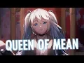 Download Lagu Nightcore - Queen of Mean (Lyrics)