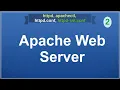 Chapter 6 Apache Web Server Part 2 of 2