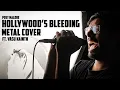HOLLYWOOD S BLEEDING - Metal Cover