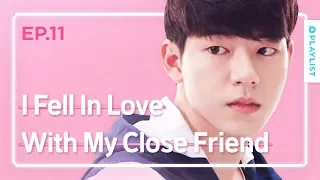 Download Stages of Falling in Love with Your Close Friend | Love Playlist | Season3 - EP.11 (Click ENG sub) MP3
