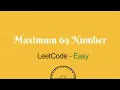 1323 Maximum 69 Number Arabic - LeetCode