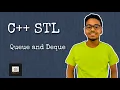 What is Queue and Deque STL Queue Deque STL explained