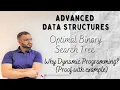 2 2 Why DP is used for Optimal Binary Search Trees with example and intuition