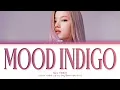 SANA Mood Indigo (original: CHEEZE) Lyrics (Color Coded Lyrics)