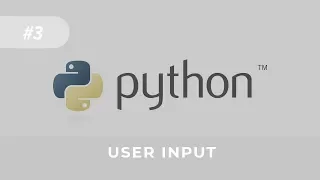 Python Tutorial for Beginners - Lesson 3 Inputting Data