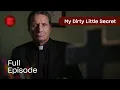 Download Lagu My Dirty Little Secret: Crimes and Confessions | Full Episode