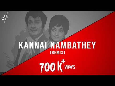 Download MP3 Kannai Nambathey - (R.M. Sathiq | Remix)