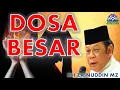 KH Zainuddin MZ Dosa Besar