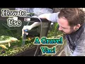 How to Use an Aqueon Siphon Vacuum Gravel Cleaner to Clean Your Aquarium
