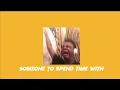 Someone To Spend Time With-Speed Up