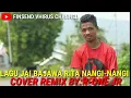 Download Lagu LAGU JAI BAJAWA REMIX RITA NANGI-NANGI BY R-ONE JR posted finsend Vhirus