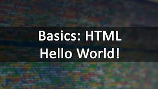 Basics HTML - Hello World