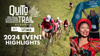 Quito Trail by UTMB 2024 Event Highlights