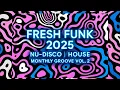 Download Lagu Fresh Funk 2025 | Nu-Disco | House | Monthly Groove Vol. 2