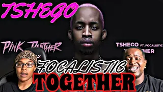 tshego ft focalistic together official audio video reaction