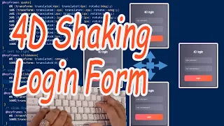 4D Shaking Login Form using HTML CSS JavaScript Animated Login UI Design 2025