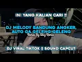 Download Lagu DJ MELODY BANDUNG ANGKER || SOUND VIRAL TIKTOK \u0026 CAPCUT