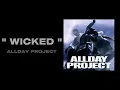 Download Lagu ALLDAY PROJECT - WICKED ( 1 HOUR )