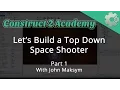 Let s Build a Top Down Space Shooter Part 1 - with John Maksym