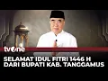 Download Lagu Ucapan Selamat Hari Raya Idul Fitri 1446 H Bupati Kabupaten Tanggamus | tvOne