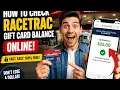 How to check RaceTrac gift card balance online