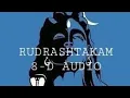Download Lagu Agam- Rudrashtakam|| @Agam_ || Most Powerful Shiva Mantra|| 8-D Audio🔥🔥|| Wear Headphones💖💖||