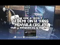Download Lagu DJ DEMI CINTA YANG MENYALA ( RELA ) STYLE JJ FULL BASS MENGKANE 2025 - Ekall Rmx MP3