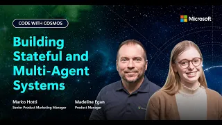 Code with Cosmos: Building Stateful and Multi-Agent Systems