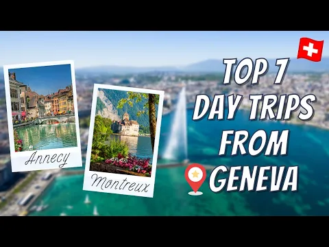 Download MP3 TOP 7 DAY TRIPS FROM GENEVA | Discover the best day trips from Geneva, Switzerland