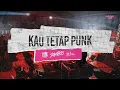 Download Lagu SUPERIOTS - KAU TETAP PUNK LIVE DI LAGI LAGI FESTIVAL Vol 1.5 \