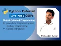 Python Tutorials day 9 Object-Oriented Programming OOP procedural modular Classes and Objects