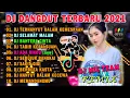 Download Lagu DJ TIKTOK TERBARU 2021❤️ DJ DANGDUT 💃DJ TERHANYUT DALAM KEMESRAAN || DJ ADA RINDU
