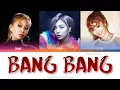 Download Lagu JESSI (제시) AILEE (에일리) HYOLYN (효린) Bang Bang Color Coded Lyrics (Eng)