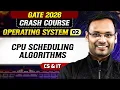 Operating System 02 CPU Scheduling Algorithms CS IT GATE 2026 Crash Course