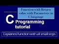 Function with Parameter with Return value in C programming Part-12