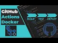GitHub actions tutorial with Docker