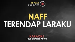 Download Karaoke Terendap Laraku - Naff HQ Audio MP3